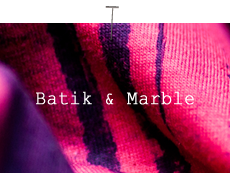 Batik & Marble