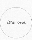 It's me
